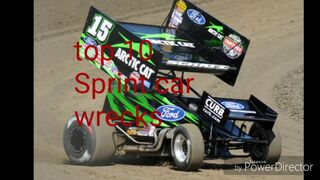 Top 10 Sprint car wrecks