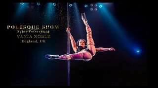 POLESQUE SHOW 2019 | Vania Noble England, UK (ART SHOW)