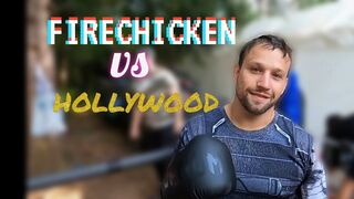 FIRECHICKEN vs HOLLYWOOD (sparring)