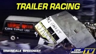 Trailer Racing - Irwindale Speedway 7/4/2019