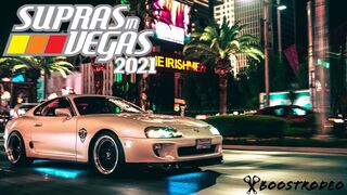 Supras In Vegas 2021: The Official After Video