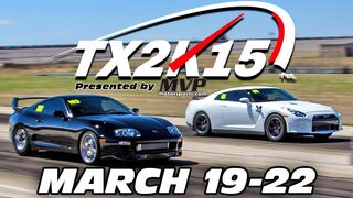 TX2K15 - The SUPER BOWL of Street Cars!