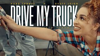 Hard Target x Dusty Leigh - Drive My Truck (Official Music Video)