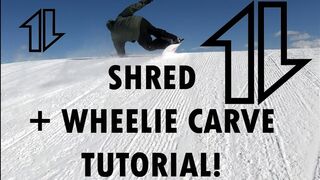 Shred w/ Nate / Wheelie Carve Tutorial / I FELL! TWICE! WTF! :p