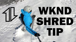 Weekend Ski / Snowboarding Tip