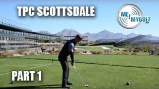 TPC SCOTTSDALE - GOLF COURSE VLOG Part 1