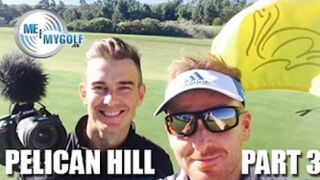 PIERS V'S ANDY AT PELICAN HILL GOLF Part 3