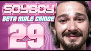 Soy Boy Beta Male Cringe Comp 29