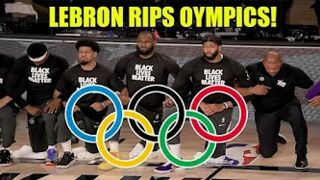 Lebron James RIPS Olympics for NOT being WOKE enough as PROTEST is BANNED on the podium!