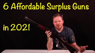 6 Affordable Surplus Firearms In 2021