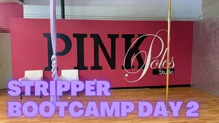 Day 2 | part one| STRIPPER BOOTCAMP ATL