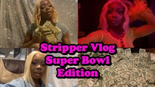 How my Super bowl (Stripper bowl) weekend went! | Stripper Vlog |