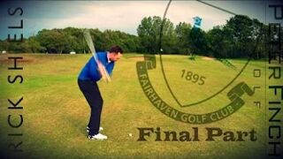 RICK SHIELS Vs PETER FINCH FAIRHAVEN GC FINAL PART