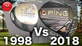 1998 Golf Driver VS 2018 Golf Driver (20 Year Test)