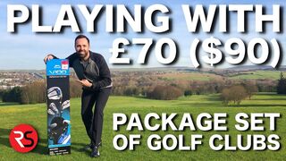 I play golf with a £70 ($90) PACKAGE SET