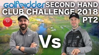 RICK Vs PETER - SECOND HAND CLUB CHALLENGE 2018 (PART 2)